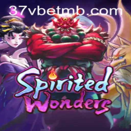 Explorando SpiritedWonders: O Fenômeno do Jogo e sua Conexão com 37vbet